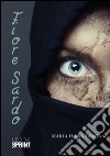 Fiore sardo. La cucina dei pastori sardi nella prosa deleddiana. E-book. Formato EPUB ebook di Maria Ivana Tanga