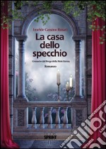 La casa dello specchio. E-book. Formato EPUB