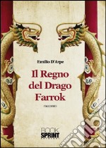 Il regno del drago Farrok. E-book. Formato EPUB ebook