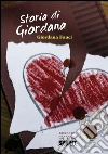 Storia di Giordana. E-book. Formato EPUB ebook di Giordana Fauci