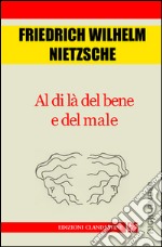 Al di là del bene e del male. E-book. Formato EPUB