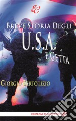 Breve storia degli U.S.A. e getta. E-book. Formato EPUB ebook