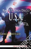 Breve storia degli U.S.A. e getta. E-book. Formato EPUB ebook