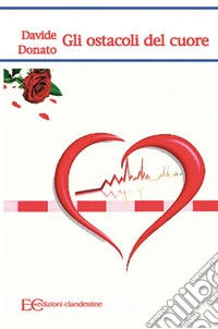 Gli ostacoli del cuore. E-book. Formato EPUB ebook