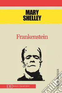 Frankenstein. E-book. Formato EPUB ebook
