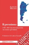 Il peronismo 1945-1955. E-book. Formato EPUB ebook