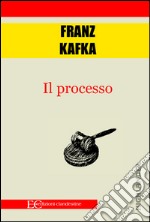 Il processo. E-book. Formato EPUB ebook