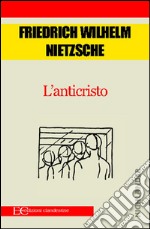 L&apos;anticristo. E-book. Formato EPUB ebook