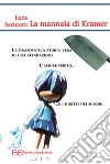 La mannaia di Kramer. E-book. Formato EPUB ebook di Luca Farinotti