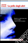 La pelle degli altri. E-book. Formato EPUB ebook