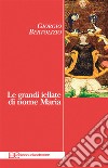 Le grandi iellate di nome Maria. E-book. Formato EPUB ebook