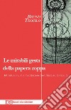 Le mirabili gesta della papera zoppaIntroduzione alla meditazione buddhista sulla Vacuità. E-book. Formato EPUB ebook di Bruno Teofilo