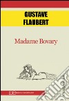 Madame Bovary. E-book. Formato EPUB ebook