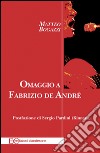 Omaggio a De Andrè. E-book. Formato EPUB ebook di Matteo Bogazzi