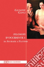 Filosofi d&apos;occidente 1Da Socrate a Platino. E-book. Formato EPUB