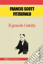 Il grande Gatsby. E-book. Formato EPUB ebook