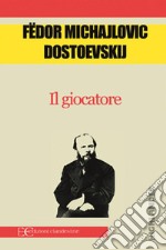 Il giocatore. E-book. Formato EPUB ebook