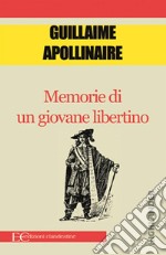 Memorie di un giovane libertino. E-book. Formato EPUB ebook