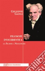 Filosofi d&apos;Occidente 4Da Fichte a Nietzsche. E-book. Formato EPUB