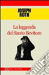 La leggenda del santo bevitore. E-book. Formato EPUB ebook