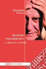 Filosofi d&apos;Occidente 5Da Bergson a Popper. E-book. Formato EPUB