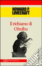 Il richiamo di Cthulhu. E-book. Formato EPUB