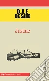 Justine. E-book. Formato EPUB ebook di D.A.F. De Sade