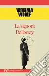La signora Dalloway. E-book. Formato EPUB ebook di Virginia Woolf