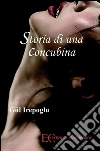 Storia di una concubina. E-book. Formato EPUB ebook di Gul Irepoglu