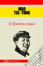 Il libretto rosso. E-book. Formato EPUB ebook