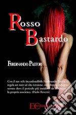 Rosso bastardo. E-book. Formato EPUB ebook