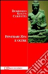 Itinerari zen e oltre. E-book. Formato EPUB ebook