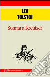 Sonata a Kreutzer. E-book. Formato EPUB ebook
