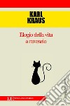 Elogio della vita a rovescio. E-book. Formato EPUB ebook