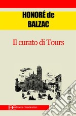 Il curato di Tours. E-book. Formato EPUB ebook