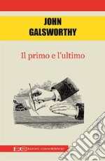 Il primo e l&apos;ultimo. E-book. Formato EPUB ebook