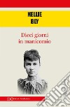 Dieci giorni in manicomio. E-book. Formato EPUB ebook