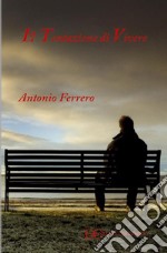 La tentazione di vivere. E-book. Formato EPUB ebook