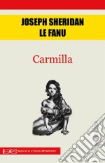 Carmilla. E-book. Formato EPUB ebook