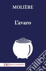 L&apos;avaro. E-book. Formato EPUB ebook