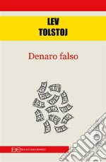 Denaro falso. E-book. Formato EPUB