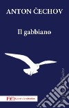 Il gabbiano. E-book. Formato EPUB ebook