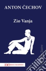 Zio Vanja. E-book. Formato EPUB ebook