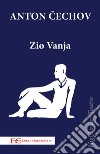 Zio Vanja. E-book. Formato EPUB ebook