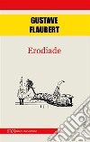 Erodiade. E-book. Formato EPUB ebook