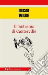 Il fantasma di Canterville. E-book. Formato EPUB ebook