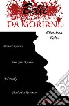 Belli da morirne. E-book. Formato EPUB ebook