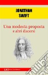 Una modesta proposta e altri discorsi. E-book. Formato EPUB ebook