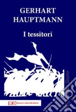 I tessitori. E-book. Formato EPUB ebook