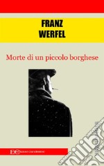 Morte di un piccolo borghese. E-book. Formato EPUB ebook